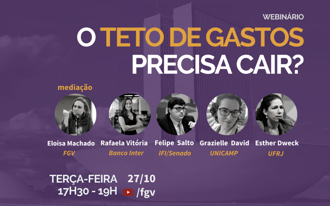 O Teto de Gastos precisa cair? Evento coloca diferentes perspectivas econômicas em debate